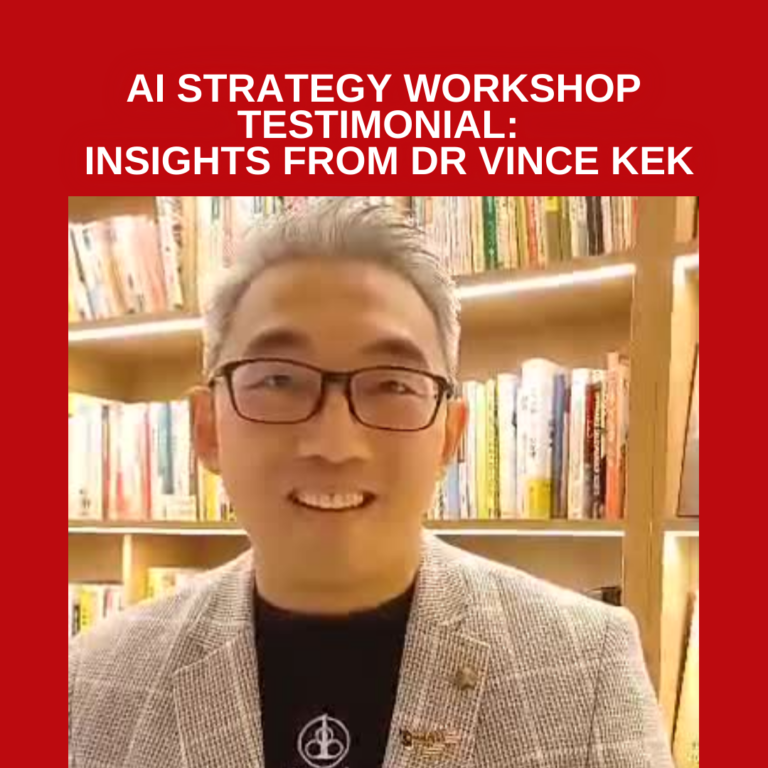 AI Strategy Workshop Testimonial | Insights from Dr. Vince Kek