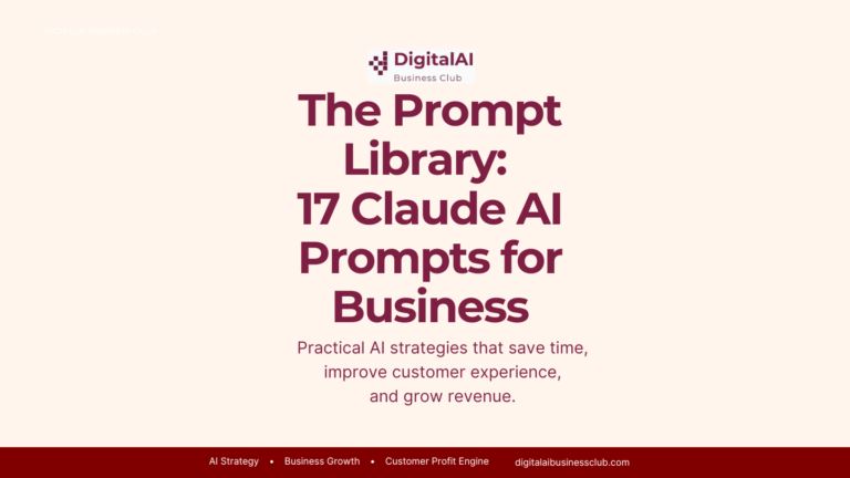 The Prompt Library: 17 Claude AI Prompts for Business