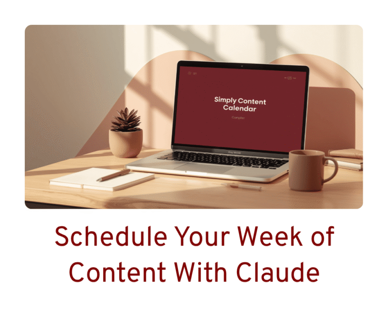 Schedule a Week of Content With Claude: Step-by-Step